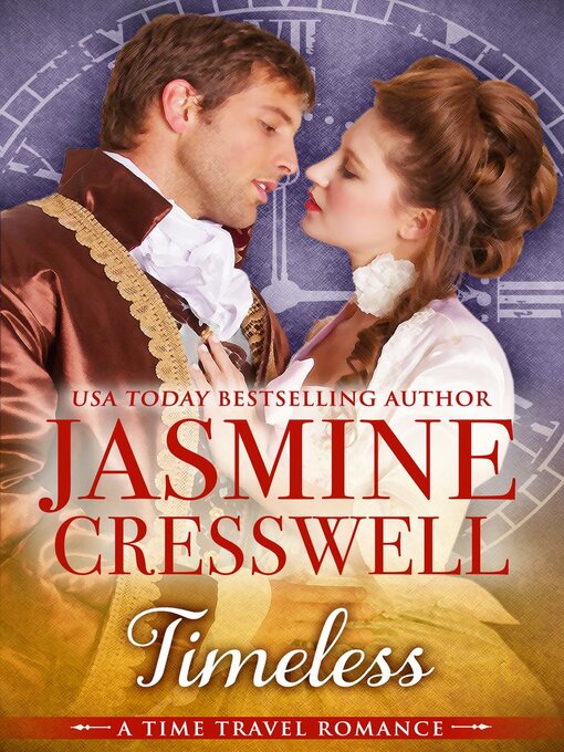 Title details for Timeless (A Time Travel Romance) by Jasmine Cresswell - Available